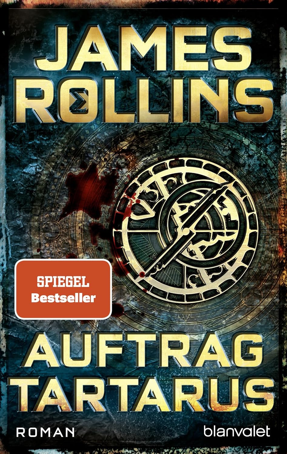 James Rollins: Auftrag Tartarus (Paperback, Deutsch language, Blanvalet)