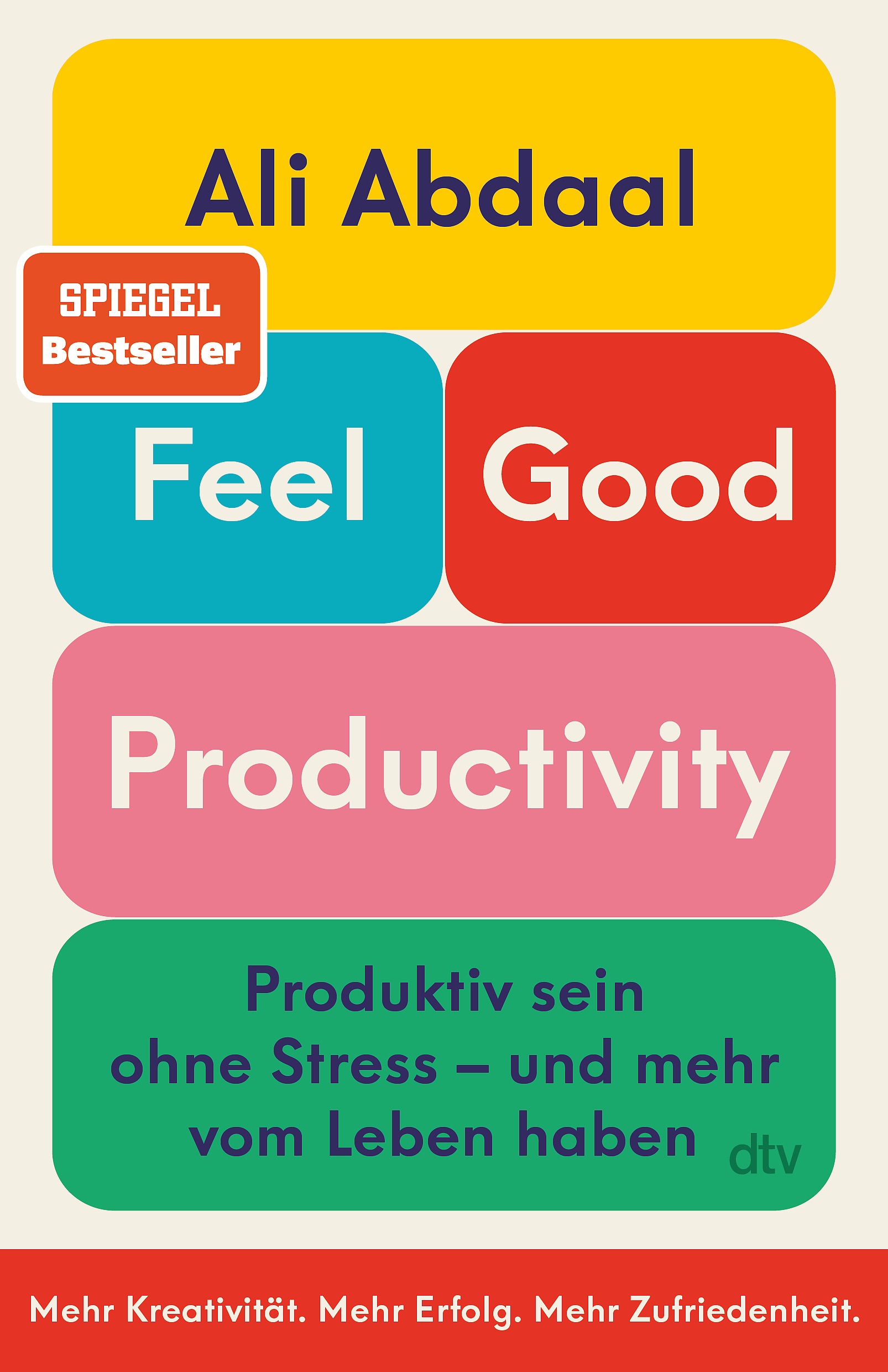 Ali Abdaal: Feel-Good Productivity (Paperback, deutsch language, 2023, Deutscher Taschenbuch-Verlag)