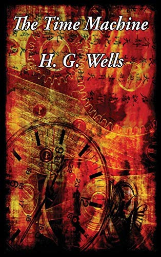 H. G. Wells OG: The Time Machine (Hardcover, Wilder Publications)