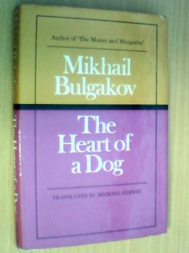 Mikhaïl Boulgakov: Heart of a Dog. (Undetermined language, 1968, Harvill P.)