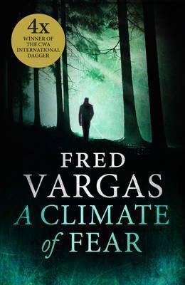 Fred Vargas: A Climate of Fear (2016)