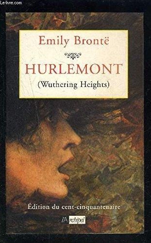 Emily Brontë: Hurlemont (French language, 1998)
