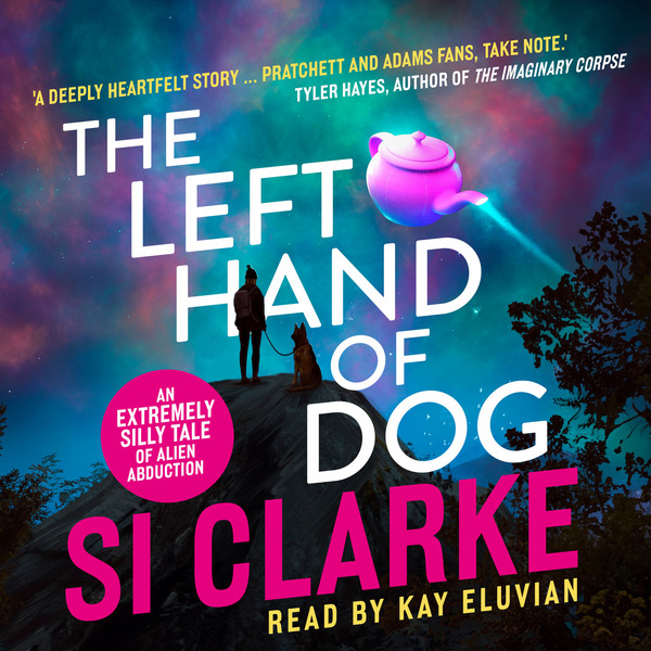 Si Clarke: The Left Hand of Dog (AudiobookFormat)