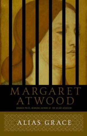 Margaret Atwood OG: Alias Grace (1997, Anchor)