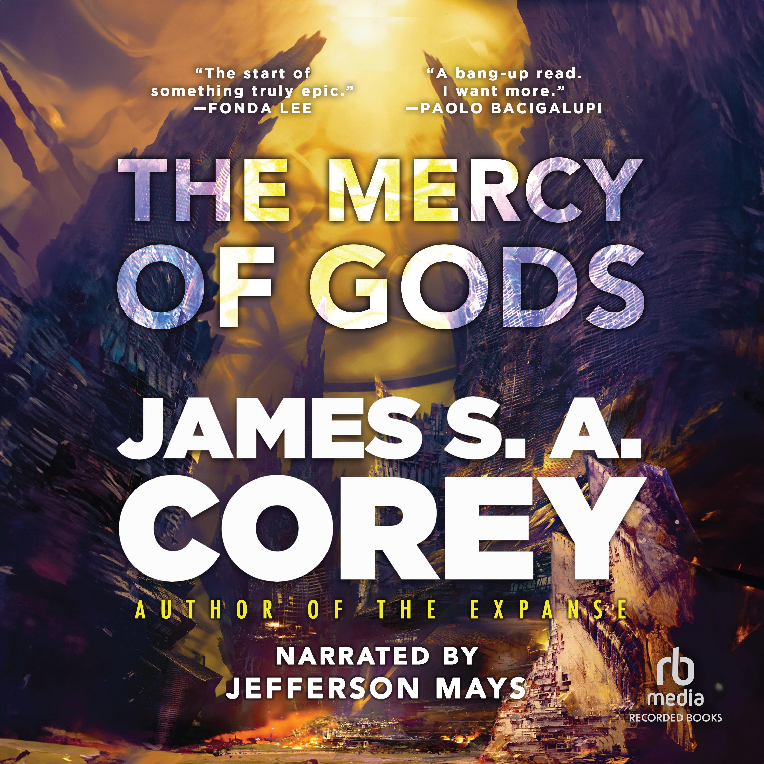 James S. A. Corey: The Mercy of Gods (AudiobookFormat, 2024, Recorded Books)