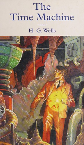 H. G. Wells OG: Time Machine (2003, Hinkler Books Pty, Limited)
