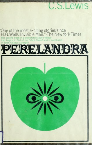 C.S. Lewis: Perelandra (Space Trilogy) (1968, Scribner)