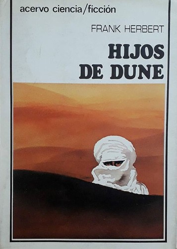 Frank Herbert: Hijos De Dune/Children of Dune (Paperback, Spanish language, Acervo)