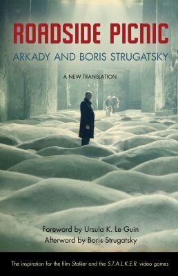 Ursula K. Le Guin, Arkady and Boris Strugatsky, Olena Bormashenko: Roadside Picnic (EBook, 2012, Chicago Review Press, Incorporated)