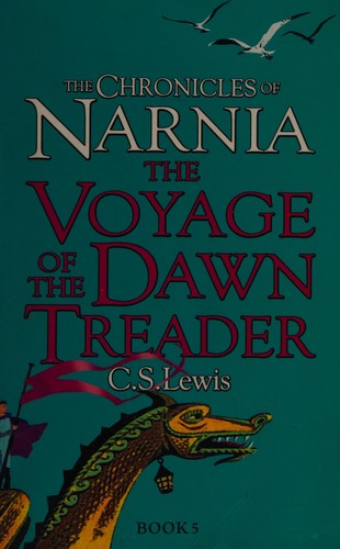C.S. Lewis: Voyage of the Dawn Treader (2009, HarperCollins Publishers Limited)