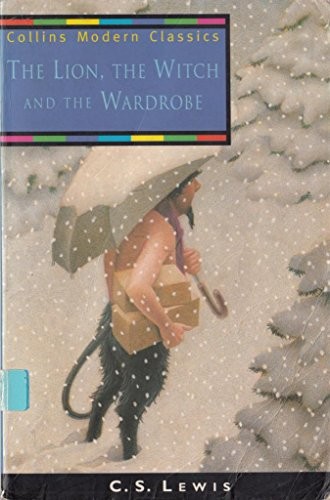 C.S. Lewis: The Lion, the Witch and the Wardrobe (Paperback, Collier Books)