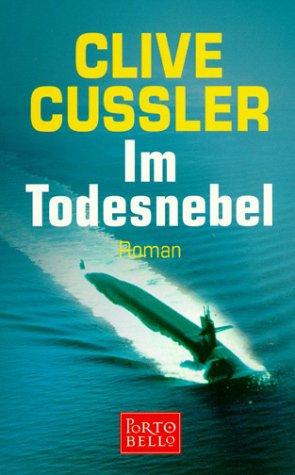 Clive Cussler: Im Todesnebel (Paperback, German language, Goldmann)