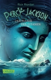 Rick Riordan: Der Fluch des Titanen (German language, Carlsen)