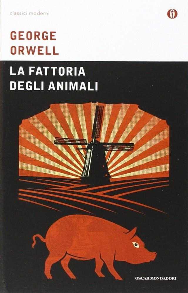 George Orwell: La fattoria degli animali (Italian language, 2007, Mondadori)