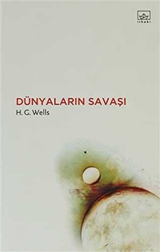 H. G. Wells OG: Dunyalarin Savasi (Paperback, Ithaki Yayinlari)