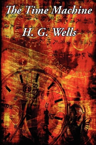 H. G. Wells OG: The Time Machine (Paperback, Wilder Publications, Brand: Wilder Publications)