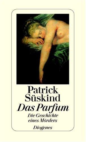 Patrick Süskind: Das Parfum (Hardcover, German language, Diogenes)