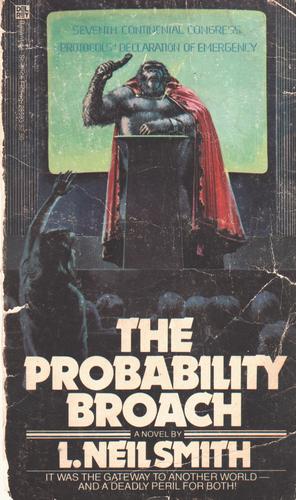 L. Neil Smith: The Probability Broach (1979, Del Rey)