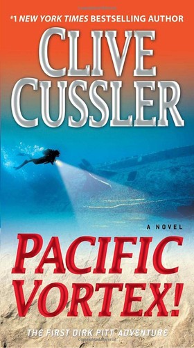 Clive Cussler: Pacific Vortex! (Paperback, 2010, Bantam Books, Random House Publishing Group)