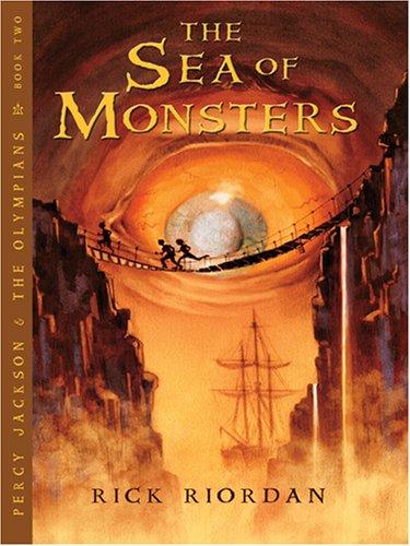 Rick Riordan: The Sea of Monsters (Percy Jackson and the Olympians, Book 2) (Hardcover, Thorndike Press, Thorndike Pr)