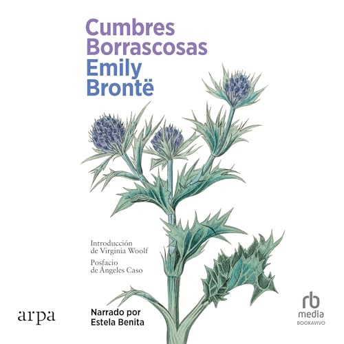 Emily Brontë: Cumbres Borrascosas (AudiobookFormat, Español (Castellano) language, 2024, BookaVivo)