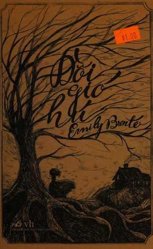 Emily Brontë: Đồi gió hú (Vietnamese language, 2013, vh)