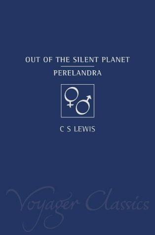 C.S. Lewis: Out of the Silent Planet (Voyager Classics) (Paperback, Voyager)