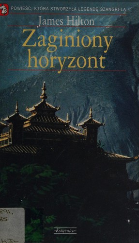 James Hilton: Zaginiony horyzont (Polish language, 2004, Wydawn. "Książnica")
