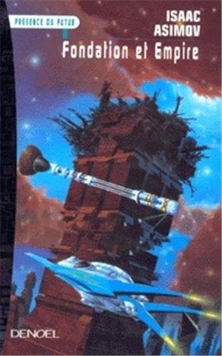 Isaac Asimov: FONDATION ET EMPIRE (Paperback, DENOEL)