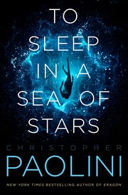 Christopher Paolini OG: To Sleep in a Sea of Stars (EBook, 2020, Tor Books)