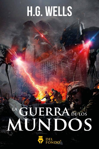 H. G. Wells OG: La guerra de los mundos (Spanish language, Del Fondo)