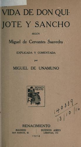 Miguel de Unamuno: Vida de Don Quijote y Sancho según Miguel de Cervantes Saavedra. (Spanish language, 1914, Renacimiento)