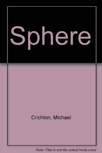 Michael Crichton, Michael Crichton: Sphere (1995, Perfection Learning Prebound)