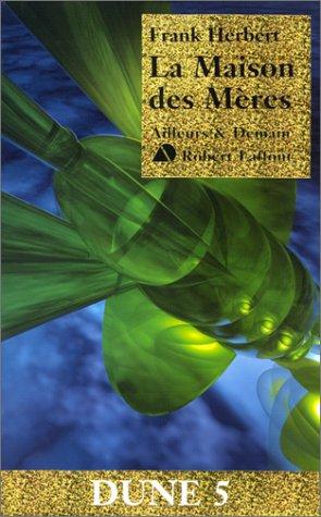Frank Herbert(duplicate): Dune, tome 5  (Paperback, French language, 2000, Robert Laffont)