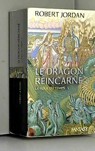 Robert Jordan: Le dragon réincarné (French language, 2006)