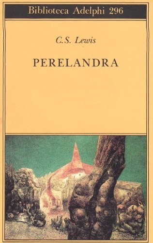C.S. Lewis: Perelandra (Paperback, Adelphi)