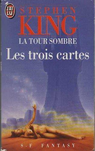 Stephen King, King, Stephen: La tour sombre : les trois cartes (Paperback, French language, J'AI LU)