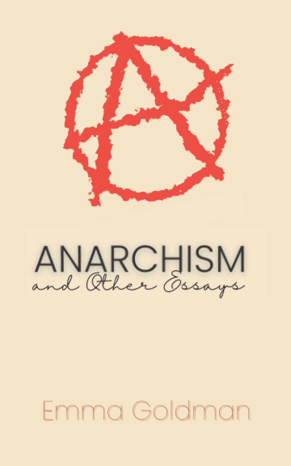 Delete this entry: Anarchism and Other Essays (Paperback, 2022, Kumquat Publications)