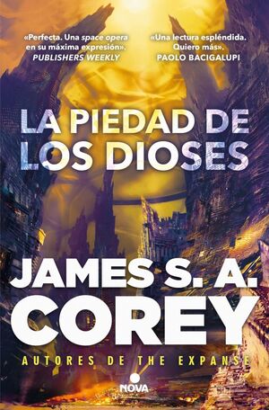 James S. A. Corey: La Piedad de los Dioses (Paperback, Español language, 2025, Nova)