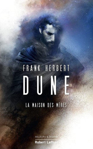 Scott Brick, Frank Herbert(duplicate), Katherine Kellgren, Euan Morton, Jane Carr: La Maison des mères (French language, 2021, Robert Laffont)