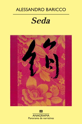 Alessandro Baricco: Seda (Paperback, Spanish language, 1997, Editorial Anagrama)