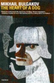 Mikhaïl Boulgakov: The Heart of a Dog (Paperback, 1999, Harvill Press)