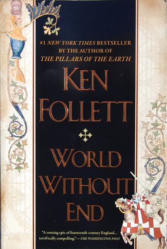 Ken Follett: World without end (2008, New American Library)
