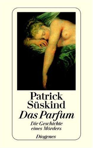 Patrick Süskind: Das Parfum (Paperback, German language, Diogenes)