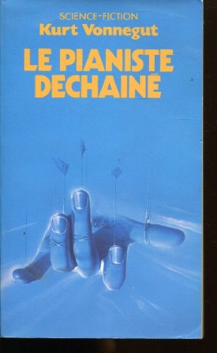Kurt Vonnegut, Rafael Villas Bôas: Le pianiste déchaîné (Paperback, Casterman)