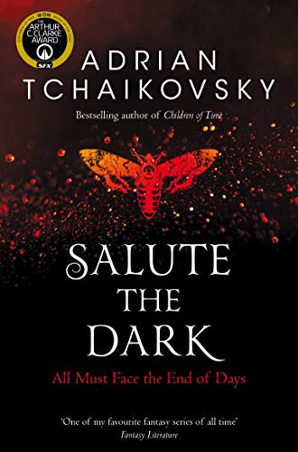 Adrian Tchaikovsky: Salute the Dark (Paperback, Tor)