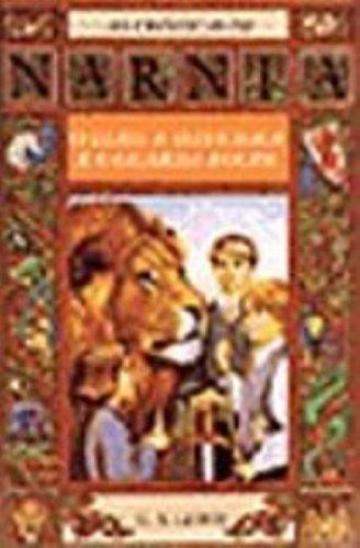 C.S. Lewis: O leão, a feiticeira e o guarda-roupa (Portuguese language)