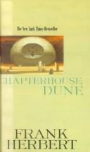 Frank Herbert(duplicate): Chapterhouse Dune (Dune Chronicles, Book 6) (Hardcover, 1999, Tandem Library)