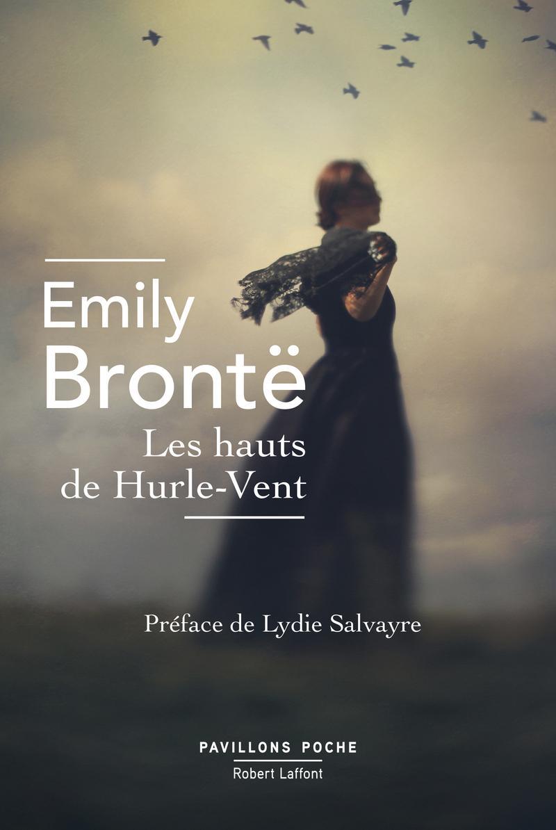 Emily Brontë: Les Hauts de Hurle-Vent (French language, Éditions Robert Laffont)