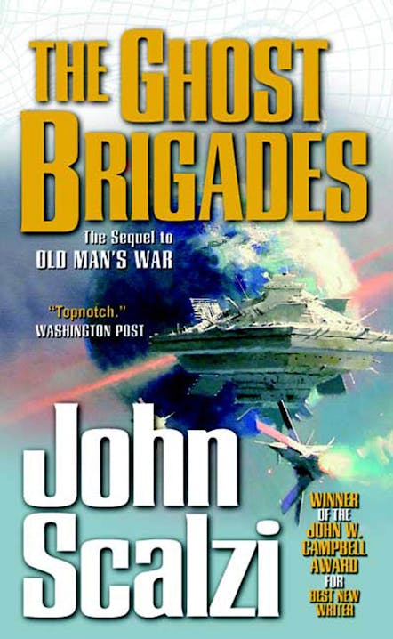 John Scalzi: The Ghost Brigades (Paperback, 2007, Tor)